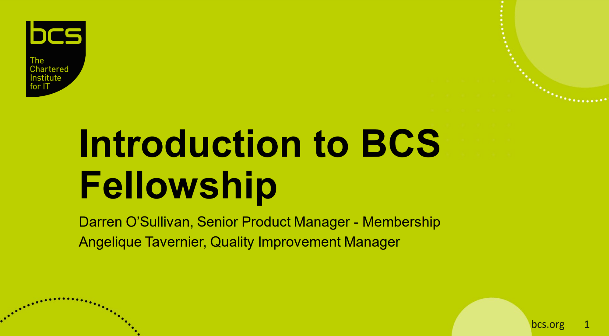 Introduction to BCS Fellowship